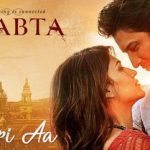 Lyrics - Ik Vaari Aa (Raabta)