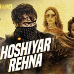 Lyrics - Hoshiyar Rehna (Baadshaho)