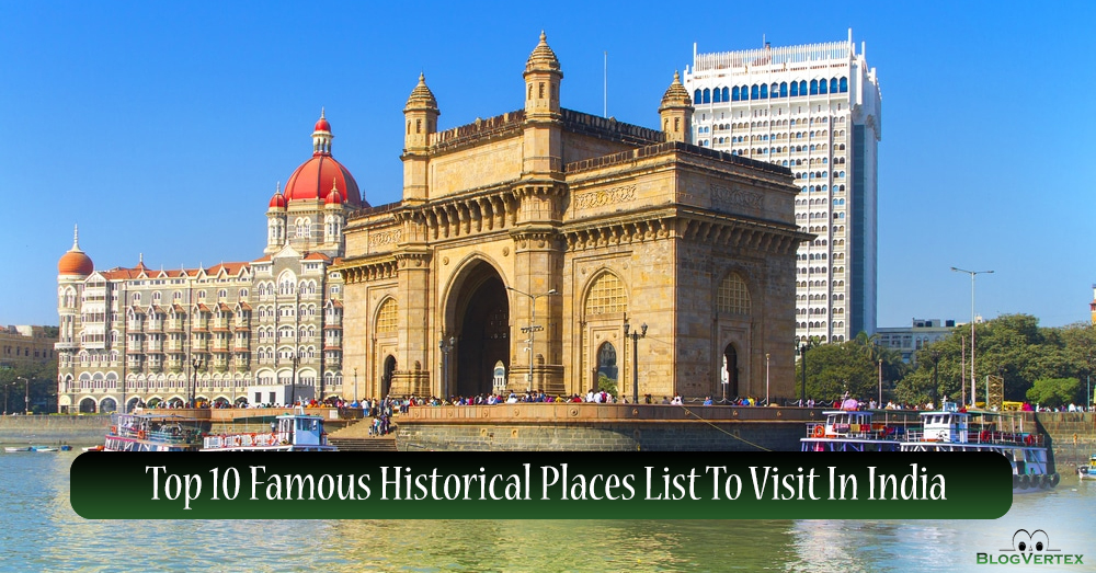 Famous Historical Places